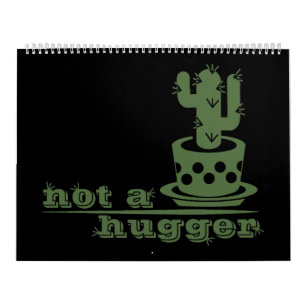 Cacti Geen knuffelcactus grappig gezegde Kalender