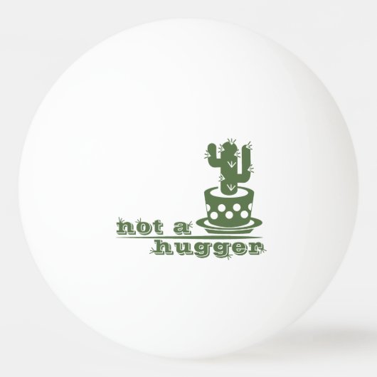 Cacti Geen knuffelcactus grappig gezegde Pingpongbal (Achterkant)