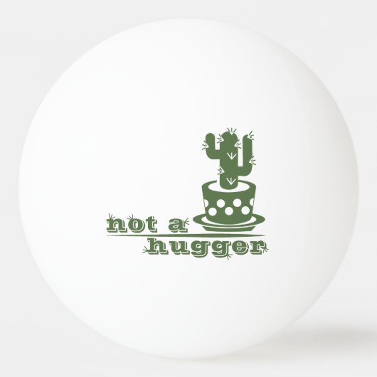 Cacti Geen knuffelcactus grappig gezegde Pingpongbal (Voorkant)