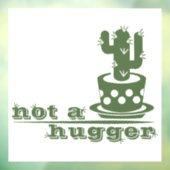 Cacti Geen knuffelcactus grappig gezegde Raamsticker (Vel 3)