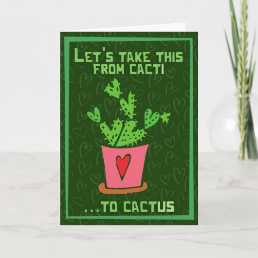 Cacti naar Cactus Grappige Valentijnskaart Kaart (Voorkant)