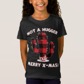 Cactus Kerstboom Grappig geschenk Niet een Hugger T-shirt (Voorkant)