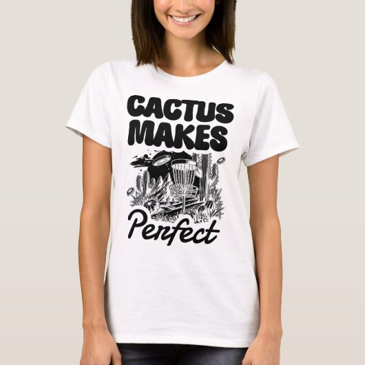 Cactus maakt perfecte discgolfavontuur  t-shirt (Voorkant)