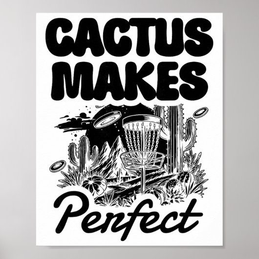 Cactus Makes Perfect Disc Golf Avontuur  Poster (Voorkant)