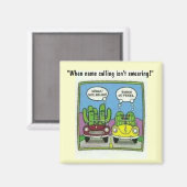 cactus meloen grap, "Als naam bellen is niet zien. Magneet (Voorkant / Achterkant)