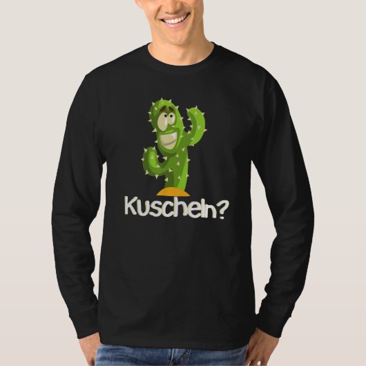 Cactus om te knuffelen   malse cactus om mee te kn t-shirt (Voorkant)