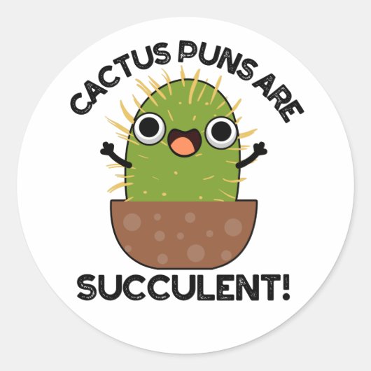 Cactus Puns is een succesvol grappig Plant Ronde Sticker (Voorkant)