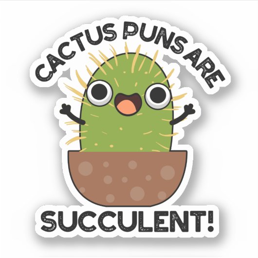 Cactus Puns is een succesvol grappig Plant Sticker (Voorkant)