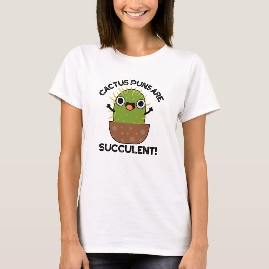 Cactus Puns is een succesvol grappig Plant T-shirt (Voorkant)
