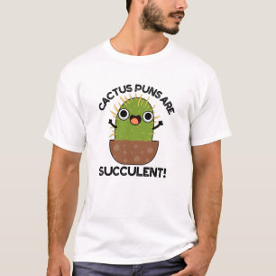 Cactus Puns is een succesvol grappig Plant T-shirt