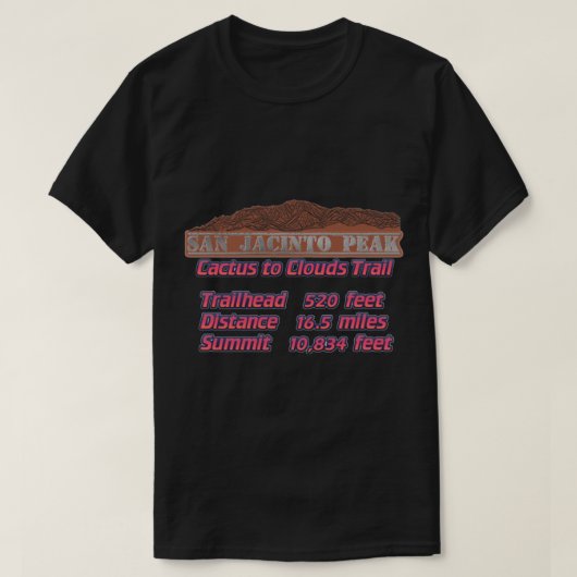 Cactus to Clouds Trail - San Jacinto Peak T-shirt (Design voorkant)