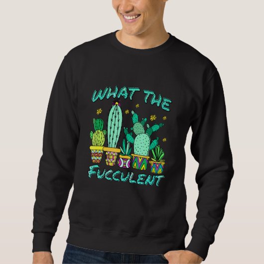 Cactus What The Fucculen What Trui (Voorkant)