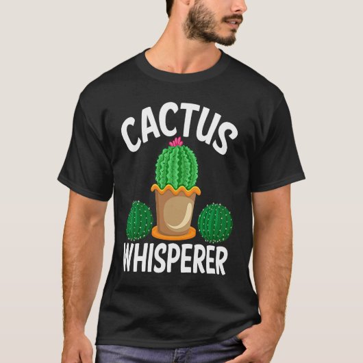 Cactus Whisperer I Succulent I Cactus T-shirt (Voorkant)
