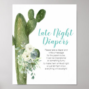 Cactus White Flowers Late Night Diapers Sign Poster