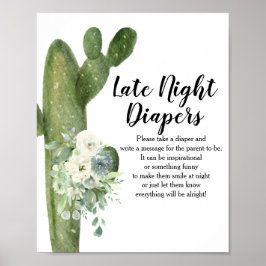 Cactus White Flowers Late Night Diapers Sign Poster