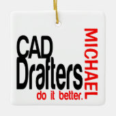 CAD Drafters doen het beter AANGEPAST Keramisch Ornament (Voorkant)