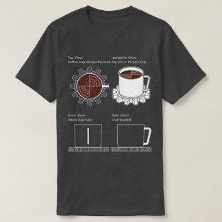 CAD-modus: koffie, versnellingen en chaos T-shirt