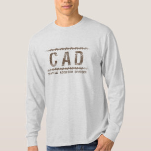 CAD - Ziekte van kettingzagen T-shirt