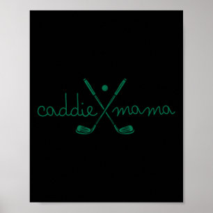 Caddie Mama Schattige Golfen Golfer Mom Golf 1e Ge Poster