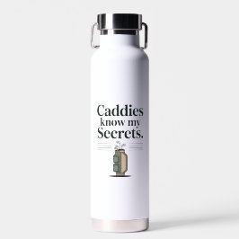 Caddies Know My Secrets Golf Bag Illustration Waterfles