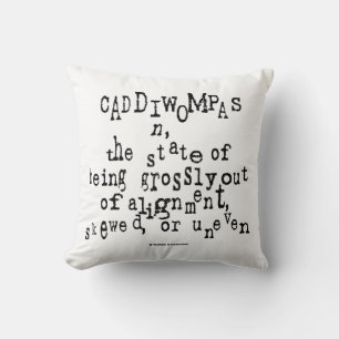 Caddiwompas Noun Definition Skewed Humor Kussen