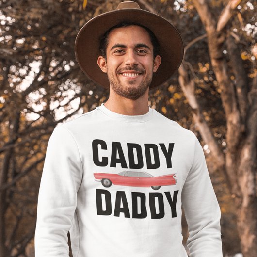 CADDY DADDY CLASSIC CAR DAD T-Shirts
