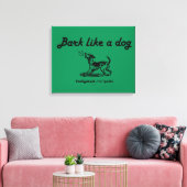 Caddyshack | Bark als een hond. Canvas Afdruk (Insitu (Woonkamer))