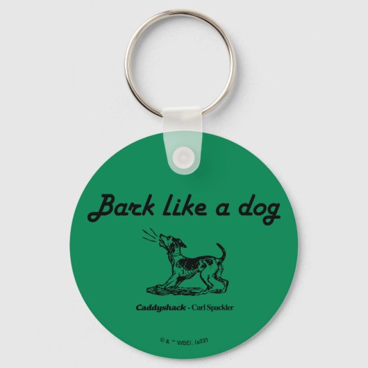 Caddyshack | Bark als een hond. Sleutelhanger (Voorkant)