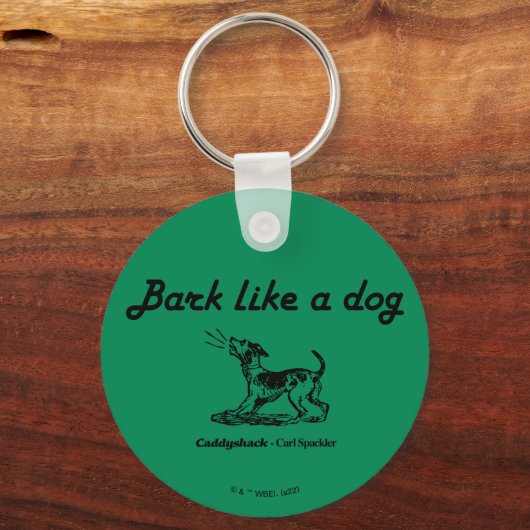 Caddyshack | Bark als een hond. Sleutelhanger (Voorkant)