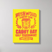 Caddyshack | Bushwood Country Club Caddy Day Golf Canvas Afdruk (Voorkant)