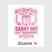 Caddyshack | Bushwood Country Club Caddy Day Golf Sticker (Vel)