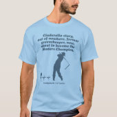Caddyshack | Cindrella Story T-shirt (Voorkant)
