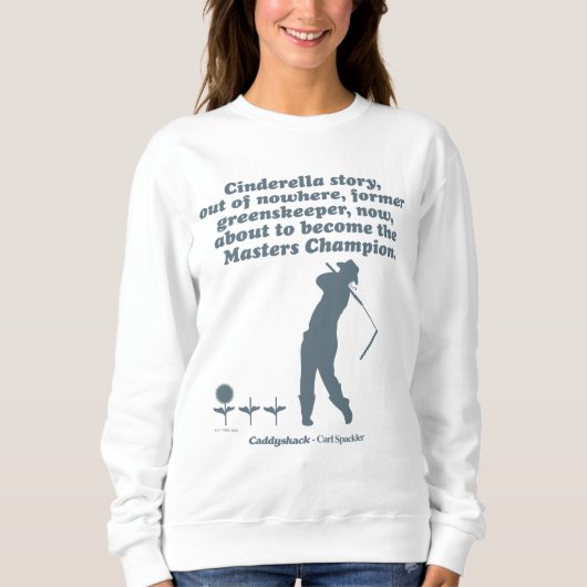 Caddyshack | Cindrella Story Trui (Voorkant)