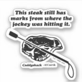 Caddyshack | Deze steak heeft nog steeds tekens Sticker (Voorkant)