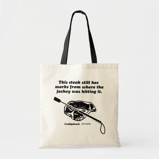 Caddyshack | Deze steak heeft nog steeds tekens Tote Bag (Voorkant)