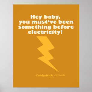Caddyshack   Hé Baby, je moet iets zijn geweest Poster