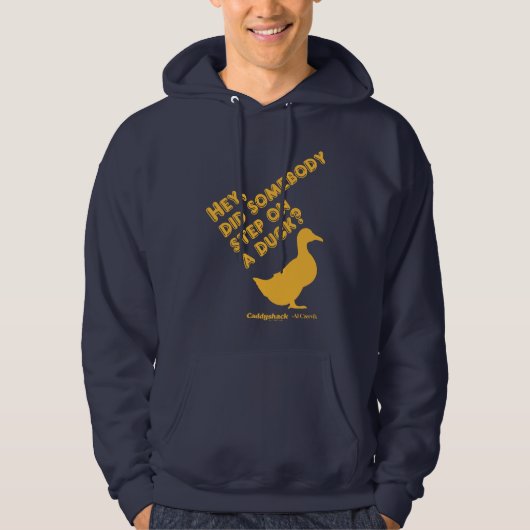 Caddyshack Hé, is iemand op een wagen gestapt? Hoodie (Voorkant)