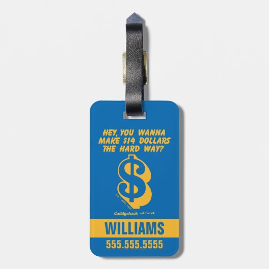 Caddyshack | Hé, wil je 14 dollar de moeite waard Bagagelabel (Achterkant verticaal)