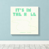 Caddyshack | Het is in het gat Canvas Afdruk (Insitu (Houten vloer))