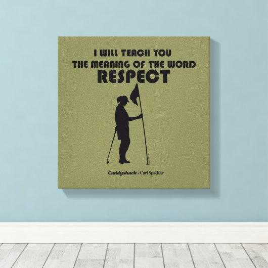 Caddyshack | Ik zal u de betekenis van de W Canvas Afdruk (Insitu (Houten vloer))