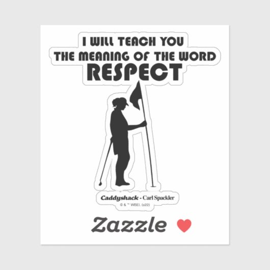 Caddyshack | Ik zal u de betekenis van de W Sticker (Vel)