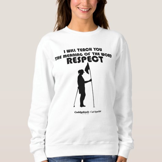 Caddyshack | Ik zal u de betekenis van de W Trui (Voorkant)