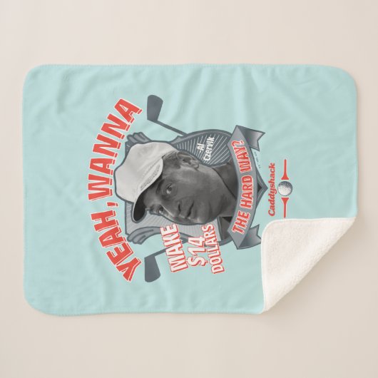 Caddyshack | Ja, wil je 14 dollar de moeite waard  Sherpa Deken (Voorkant (horizontaal))