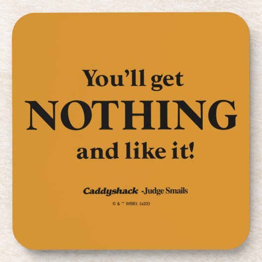 Caddyshack | Je krijgt niets en zo! Bier Onderzetter (Voorkant)