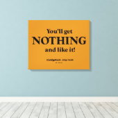 Caddyshack | Je krijgt niets en zo! Canvas Afdruk (Insitu (Houten vloer))