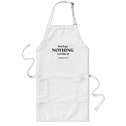 Caddyshack | Je krijgt niets en zo! Lang Schort (Voorkant)