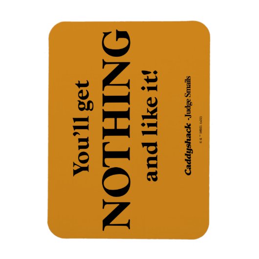 Caddyshack | Je krijgt niets en zo! Magneet (Verticaal)