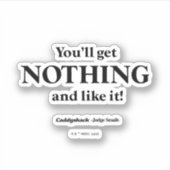 Caddyshack | Je krijgt niets en zo! Sticker (Voorkant)