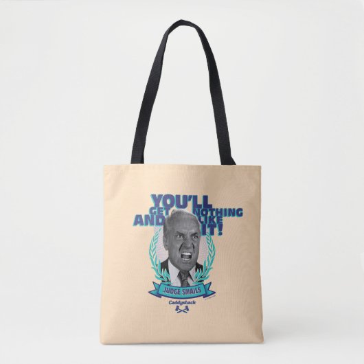 Caddyshack | Je krijgt niets en zo Tote Bag (Voorkant)