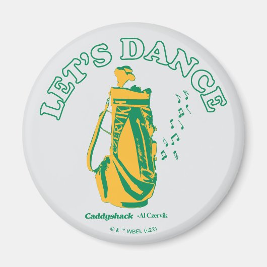 Caddyshack | Laten we Dance Magneet (Voorkant)